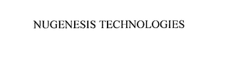 NUGENESIS TECHNOLOGIES