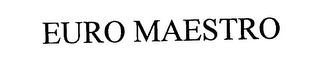 EURO MAESTRO