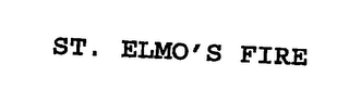 ST. ELMO'S FIRE