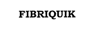 FIBRIQUIK