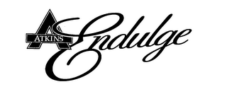 A ATKINS ENDULGE