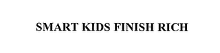SMART KIDS FINISH RICH