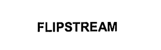 FLIPSTREAM