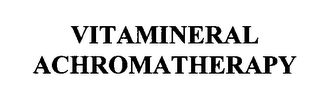 VITAMINERAL ACHROMATHERAPY
