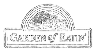 GARDEN OF EATIN'