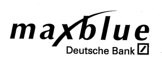 MAXBLUE DEUTSCHE BANK
