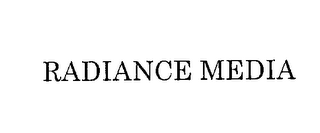 RADIANCE MEDIA