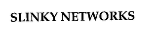 SLINKY NETWORKS