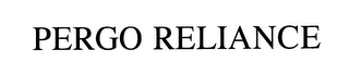 PERGO RELIANCE