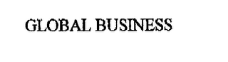 GLOBAL BUSINESS