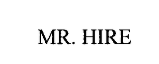 MR. HIRE