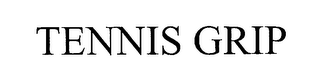 TENNIS GRIP