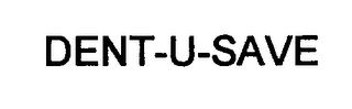DENT-U-SAVE