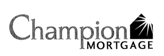 CHAMPION MORTGAGE