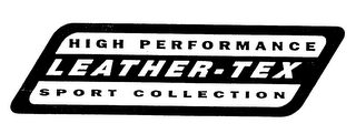 HIGH PERFORMANCE LEATHER-TEX SPORT COLLECTION