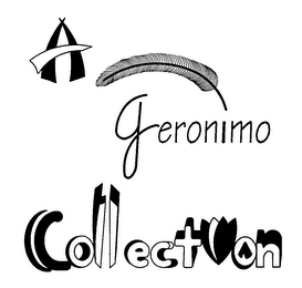 A GERONIMO COLLECTION