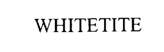 WHITETITE