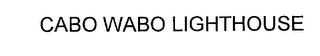 CABO WABO LIGHTHOUSE