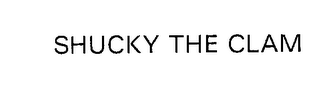 SHUCKY THE CLAM