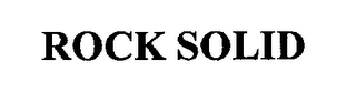 ROCK SOLID