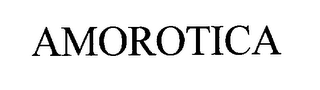 AMOROTICA