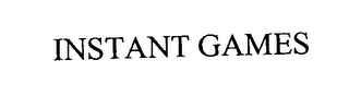 INSTANT GAMES