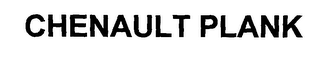 CHENAULT PLANK
