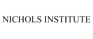 NICHOLS INSTITUTE