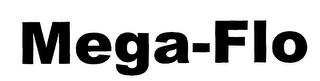 MEGA-FLO
