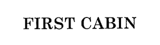 FIRST CABIN