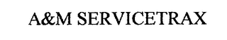 A&M SERVICETRAX