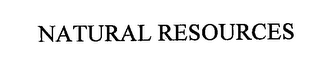 NATURAL RESOURCES