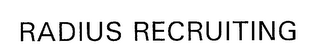 RADIUS RECRUITING