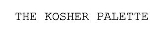 THE KOSHER PALETTE