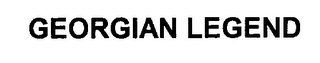 GEORGIAN LEGEND