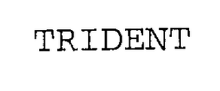 TRIDENT