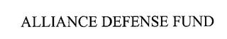 ALLIANCE DEFENSE FUND