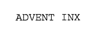 ADVENT INX