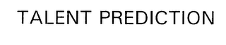 TALENT PREDICTION