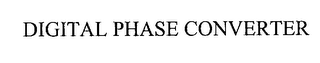 DIGITAL PHASE CONVERTER