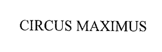 CIRCUS MAXIMUS
