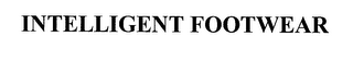 INTELLIGENT FOOTWEAR