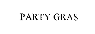 PARTY GRAS