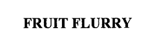FRUIT FLURRY