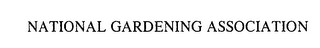 NATIONAL GARDENING ASSOCIATION