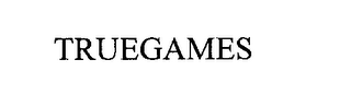 TRUEGAMES