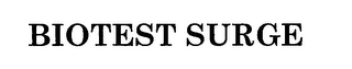 BIOTEST SURGE