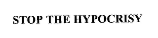 STOP THE HYPOCRISY