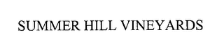 SUMMER HILL VINEYARDS