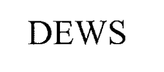 DEWS